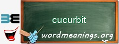 WordMeaning blackboard for cucurbit